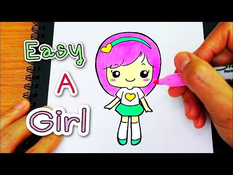 Draw : A Girl [ เด็กผู้หญิง ]★ #สอนวาดการ์ตูน น่ารักๆง่ายๆ ★ Tutorial For Beginner ★
