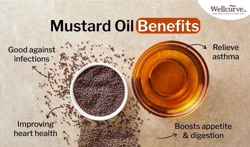 Mustard Oil Benefits, Nutrition & Side Effects