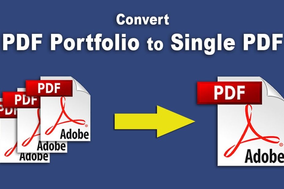 How To Make Pdf Portfolio Into One Document Using Adobe Acrobat Pro Dc -  Youtube