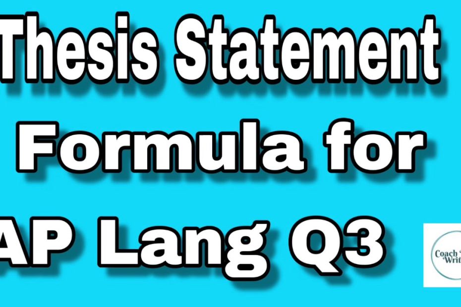 Thesis Statements For Ap Lang Q1 & Q3 Synthesis & Argument | Coach Hall  Writes - Youtube
