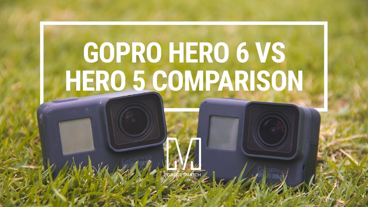 Gopro Hero 6 Black Vs Hero 5 Black Comparison - Youtube