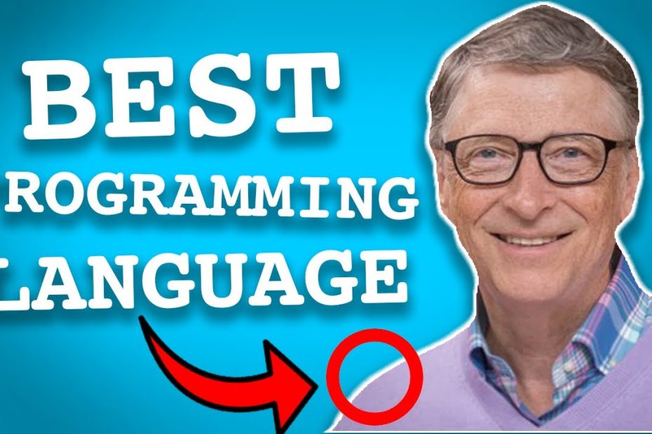 The Best Programming Language According To Bill Gates - Youtube